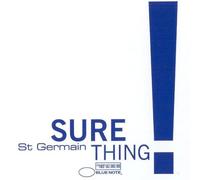 St Germain - Sure Thing