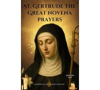 St. Gertrude the Great novena prayers: A Powerful 9-Day Catholic Devotion