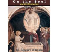St Gregory of Nyssa On the Soul and the Resurrection (Tascabile)