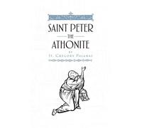 St Gregory Palamas Saint Peter the Athonite (Copertina rigida)