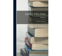 St Helena Saint Helena (Copertina rigida)