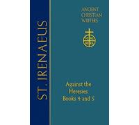 St Irenaeus of L 72. St. Irenaeus of Lyons: Against the Here (Copertina rigida)
