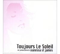 St James, Vanessa Toujours le soleil - Maxi (CD)