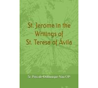 St. Jerome in the Writings of St. Teresa of Ávila