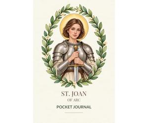 St. Joan of Arc Pocket Journal: A Small Catholic Notebook with Blank & Lined Pages for Notes, Ideas, Sketches & More