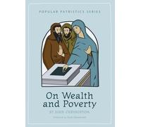 St. John Chrysostom On Wealth and Poverty (Tascabile) Popular Patristics Series
