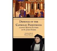 St John Fisher Defence of the Priesthood (Tascabile)