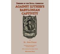 St John Fisher Defense of the Royal Assertion (Copertina rigida)