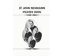 st john neumann prayer book: Catholic prayers to st john neumann