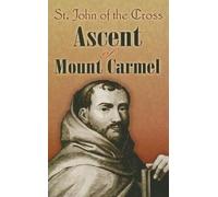 St John of the Cross E Allison Peers Ascent of Mount Carmel (Tascabile)