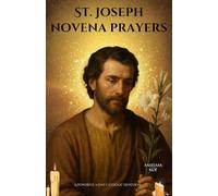 St. Joseph novena prayers: A Powerful 9-Day Catholic Devotion