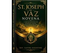 St. Joseph of Vaz Novena: A Nine-Day Devotion for Missionary Courage, Divine Protection, and Persevering Faith