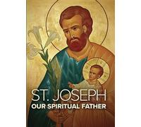 St. Joseph: Our Spiritual Father (DVD) David Naglieri