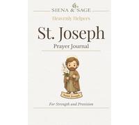 St. Joseph Prayer Journal: For Strength and Provision