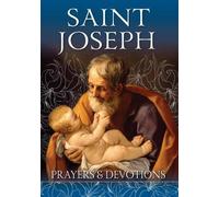 St Joseph: Prayers and Devotions