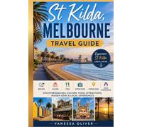 St Kilda, MELBOURNE TRAVEL GUIDE: Experience St Kilda Like A Local