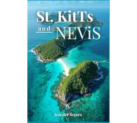 St. kitts and Nevis Travel Guide 2025-2026: A dual-island country located in the West Indies, famous for its scenic mountains and beautiful beaches