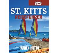 ST. KITTS REISEFÜHRER 2026