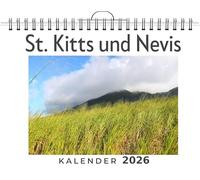 St. Kitts und Nevis: (Wandkalender 2026, Kalender DIN A4 quer, Monatskalender im Querformat mit Kalendarium, das perfekte Geschenk)