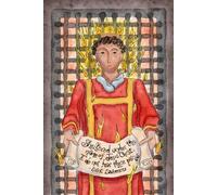 St Lawrence Catholic Journal, Patron of Librarians, Archivists, Miners, Cooks, Bakers (any harmed by fire): 180 Lined Pages for Prayers, Thoughts, and Inspirations