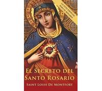 St Louis De Montf El Secreto del Santo Rosario (Spanish Editi (Copertina rigida)