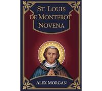 St. Louis de Montfrot Novena
