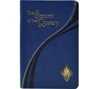 St Louis Grignion de Montfort Secret of the Rosary (Rilegato in ecopelle)