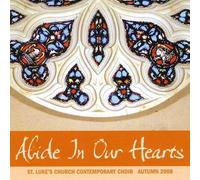St. Luke's Church Contemporary Choir - Abide in Our Hearts