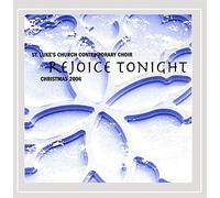 St. Luke's Church Contemporary Choir - Rejoice Tonight