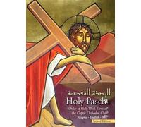 St Mark Coptic Church Holy Pascha (Tascabile)