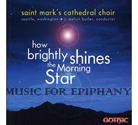 St. Mark's Cathedral Choir - How Brightly Shines The Morn