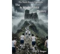 St Martha's Hill Mystery