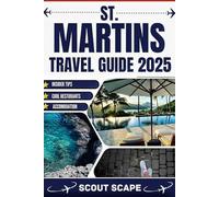 ST. Martin Travel Guide 2025