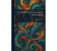 St. Mawr and the Man Who Died