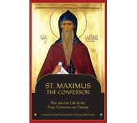 St Maximus the Confessor St. Maximus the Confessor (Copertina rigida)
