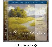 St Michael's Singers Paul Leddington Wright Morning Gladness - St Michael's Singers Paul Leddington Wright Morning Gladness by St Michael's Singers Paul Leddington Wright Morning Gladness