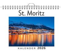 St. Moritz: (Wandkalender 2026, Kalender DIN A4 quer, Monatskalender im Querformat mit Kalendarium, das perfekte Geschenk)