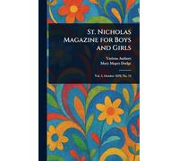 St. Nicholas Magazine for Boys and Girls