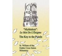 St. of the Orphic Cross Salem Monastery Mythtaken (Tascabile)