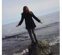 St-Onge, Patricia - Give It Some Time