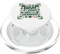 St Patrick Day Saint Patty Se Shenan una volta sarò Shenanigan PopSockets PopGrip per MagSafe