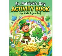 St. Patrick’s Day Activity Book for Kids Ages 4-8: Mazes, Word Search, Counting Games and Fun Screen-Free Holiday Activities