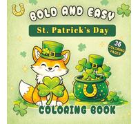 St. Patrick’s Day Coloring Book for Adults and Kids: Bold and Easy Designs with Leprechauns, Shamrocks & Lucky Animals - 36 Single-Sided Pages for Holiday Fun