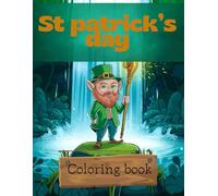 St patrick’s day: Coloring book for kids 200 pages