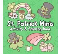 St. Patrick’s Day Mini Coloring and Spring Activity Busy Book for Toddlers and Kids Ages 3-5