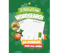 St Patrick’s Day Word Search Book: 85 Fun Saint Patrick's Word Search Puzzles for All Ages