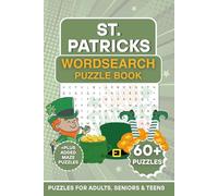 St. Patrick’s Word Search Puzzle Book: A Fun & Relaxing St. Patrick’s Day Puzzle Book | 60 Word Search + Bonus Mazes for Adults, Seniors & Teens