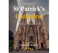 St. Patrick's Cathedral: New York's Gothic Masterpiece - A Visual Journey Through Soaring Spires, Stained Glass & Sacred Grandeur