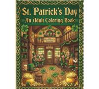 St Patrick's Day: An Adult Coloring Book
