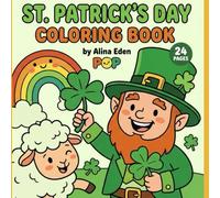 St. Patrick's Day Bold and Easy Coloring Book: 24 Cozy and Simple Designs for Adults and Kids, Large Print Lucky Shamrocks, Leprechauns, and Rainbows for Stress Relief